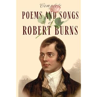 Complete Poems and Songs of Robert Burns