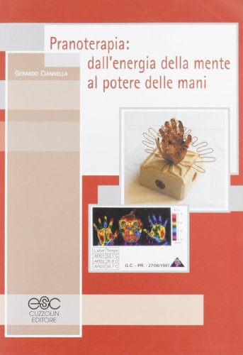 Pranoterapia: dall'energia della mente al potere delle man