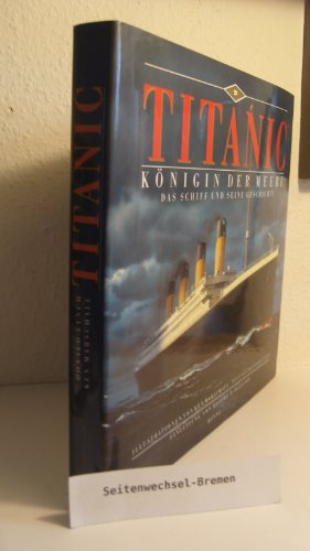 Titanic: Konigin der Meere [German] 3453059301 Book Cover