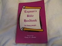 Layman's Bible Handbook for Busy People, Revision of The Genesis to Revelation Bible Course B000NT781W Book Cover