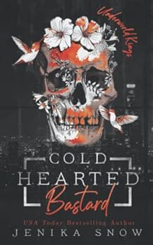Coldhearted Bastard - Book #1 of the Underworld Kings