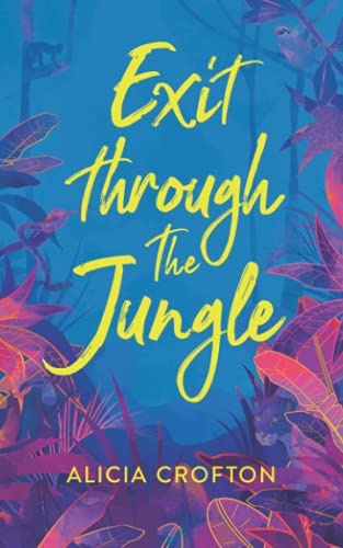 Exit Through The Jungle (Escape in Paradise)