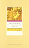 El Consejo Supremo de La Corona de Aragon, 1494-1707 847820217X Book Cover