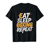 Boxing Fan Apparel Eat Sleep Boxing Repeat Shirt