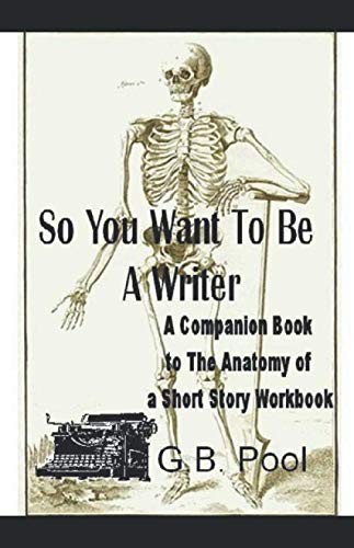 So You Want To Be A Writer