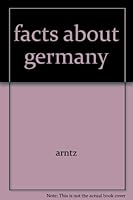 Facts about Germany B0006BXMS0 Book Cover