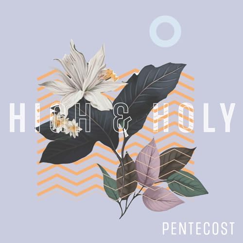 High & Holy: Pentecost | Acts 2:1-21 | Rev. Barrett Owen | 5.24.2026