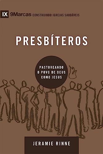 Série 9marcas - presbíteros