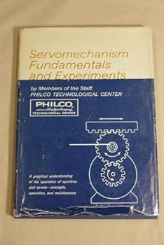 Hardcover Servomechanism Fundamentals and Experiment Book