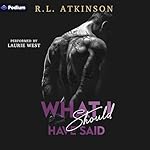 Cover of What I Should Have Said