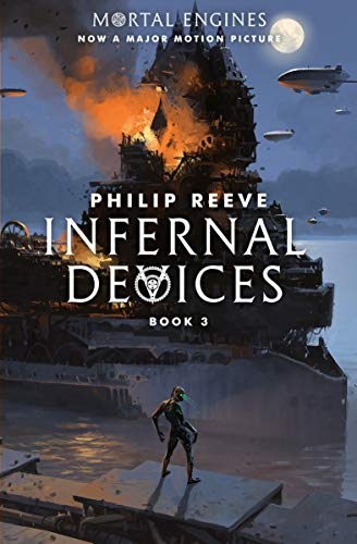 Infernal devices (mortal engines, book 3)