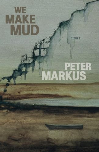We Make Mud: Stories view 2