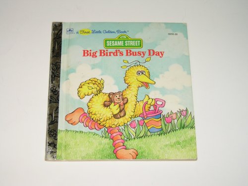 Big Bird's Busy Day 0307101576 Book Cover