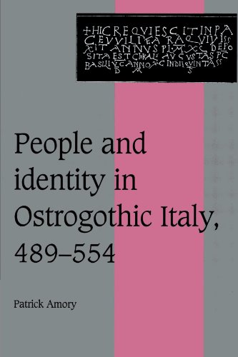 People and Identity in Ostrogothic Italy, 489–554 (Cambridge Studies in Medieval Life and Thought: Fourth Series)