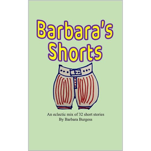 Barbara's Shorts Audiolibro Por Barbara Burgess arte de portada