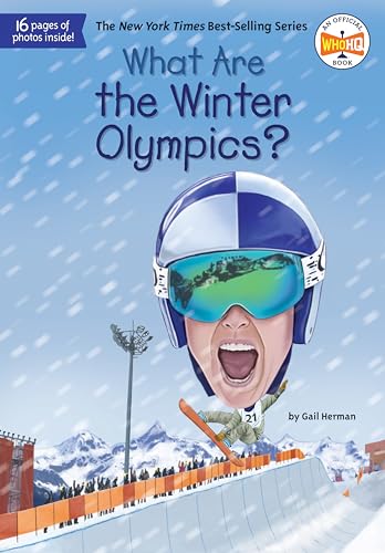 What Are The Winter Olympics? by Gail Herman