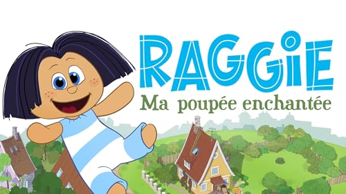 RAGGIE : MA POUPÉE ENCHANTÉE – vue 2
