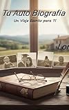  Tu Auto Biografia (Spanish Edition)