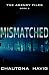 Mismatched (Book Two) (The Agency Files 2)