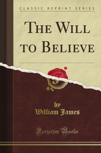 The Will to Believe (Classic Reprint)