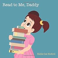 Read to Me, Daddy 1729543219 Book Cover