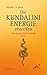 Bretz, S: Kundalini-Energie erwecken