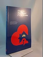 How to Buy Your First Home 0969513704 Book Cover