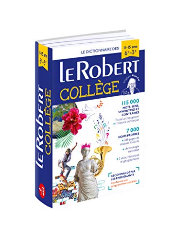 Télécharger Dictionnaire Le Robert Collège - 11/15 ans - 6e-5e-4e-3e Francais PDF