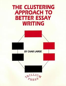 Paperback The Clustering Approach to Better Essay Writing Book