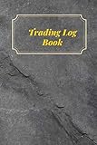 Trading log book: Trading record daily in investment, traders on Stock, futures, Forex and any detail records.