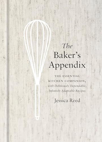 The Baker's Appendix: The Essential Kitchen Companion, with Deliciously Dependable, Infinitely Adaptable Recipes: A Baking Book image 2