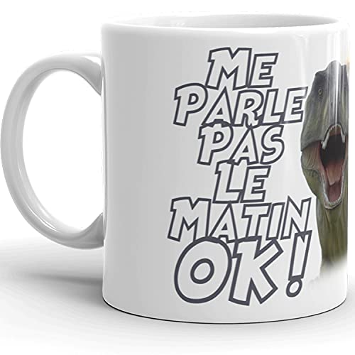 Mug Humour mauvaise humeur Tasse drôle me parle pas le matin avec dinosaure t-rex Mug Qualité Idée Cadeau Originale Anniversaire Noël Fête homme femme ami collegue famille pote