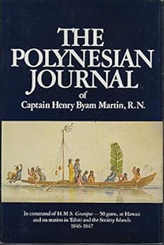 Hardcover The Polynesian Journal of Henry Byam Martin Book