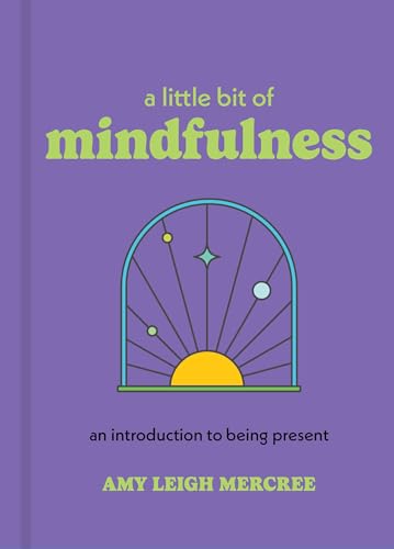Image of A Little Bit of Mindfulness: An Introduction to Being Present (Little Bit Series)