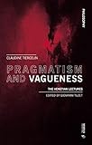 Pragmatism and Vagueness: The Venetian Lectures (Philosophy)