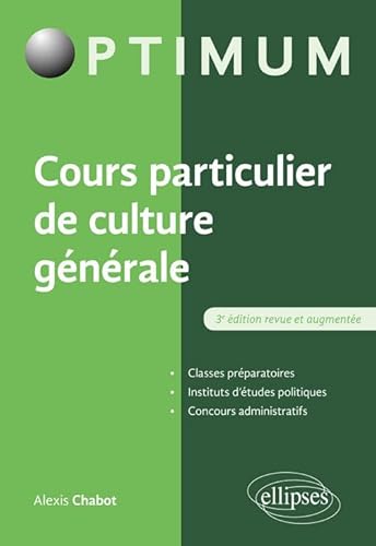 Cours particulier de culture générale - 3e édition revue et augmentée