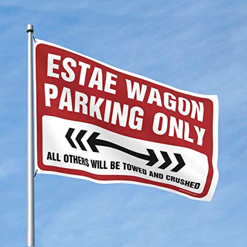 Drapeau Estate Wagon Parking Only : idée cadeau décoration drôle pour chambre d'ado