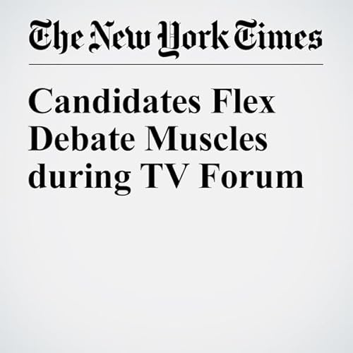 Candidates Flex Debate Muscles During TV Forum cover art