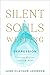 Silent Souls Weeping: Depression-Sharing Stories, Finding Hope