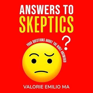 Answers to Skeptics Audiobook By Valorie Emilio MA cover art