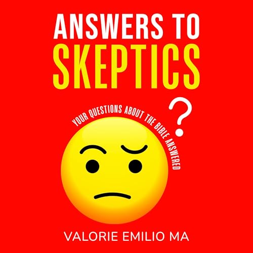 Answers to Skeptics Audiolibro Por Valorie Emilio MA arte de portada