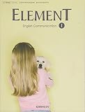 ELEMENT English CommunicationⅠ【61啓林館 コⅠ314】