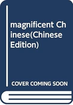 magnificent Chinese