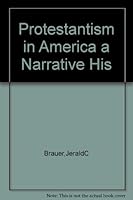 Protestantism in America a Narrative His B000SHIK3E Book Cover