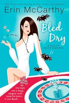 Paperback Bled Dry (Vegas Vampires, Book 3) Book