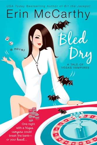Bled Dry (Vegas Vampires, Book 3) 0425215156 Book Cover