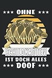 OHNE SCHILDKRÖTEN IST DOCH ALLES DOOF: Liniertes Notizbuch-Tagebuch bzw. Übungsbuch mit 120 Seiten