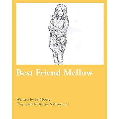 Best Friend Mellow