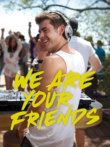We Are Your Friends Cover