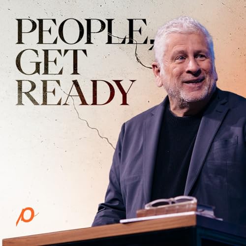 People, Get Ready - Louie Giglio